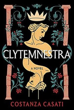 Cover Image for Clytemnestra by Costanza Casati