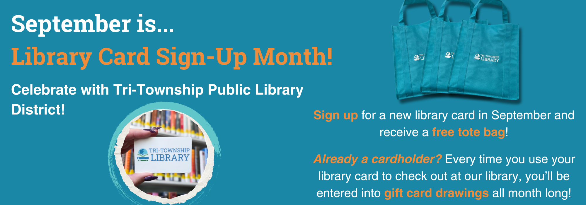 September, Library Card, Tritownship Library